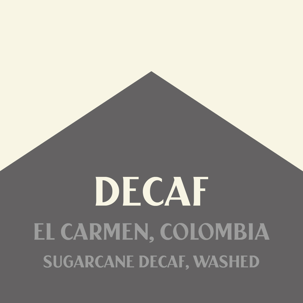 Decaf Colombia El Carmen