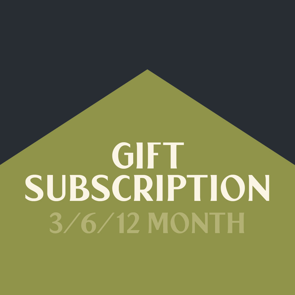 Prepaid Gift Subscription